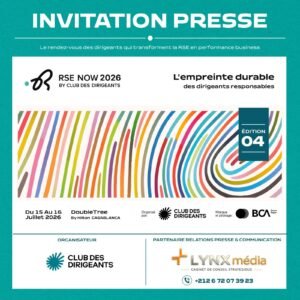 RSE NOW 2026 : plus de 1 500 dirigeants attendus à Casablanca pour ancrer la performance durable dans les TPME
